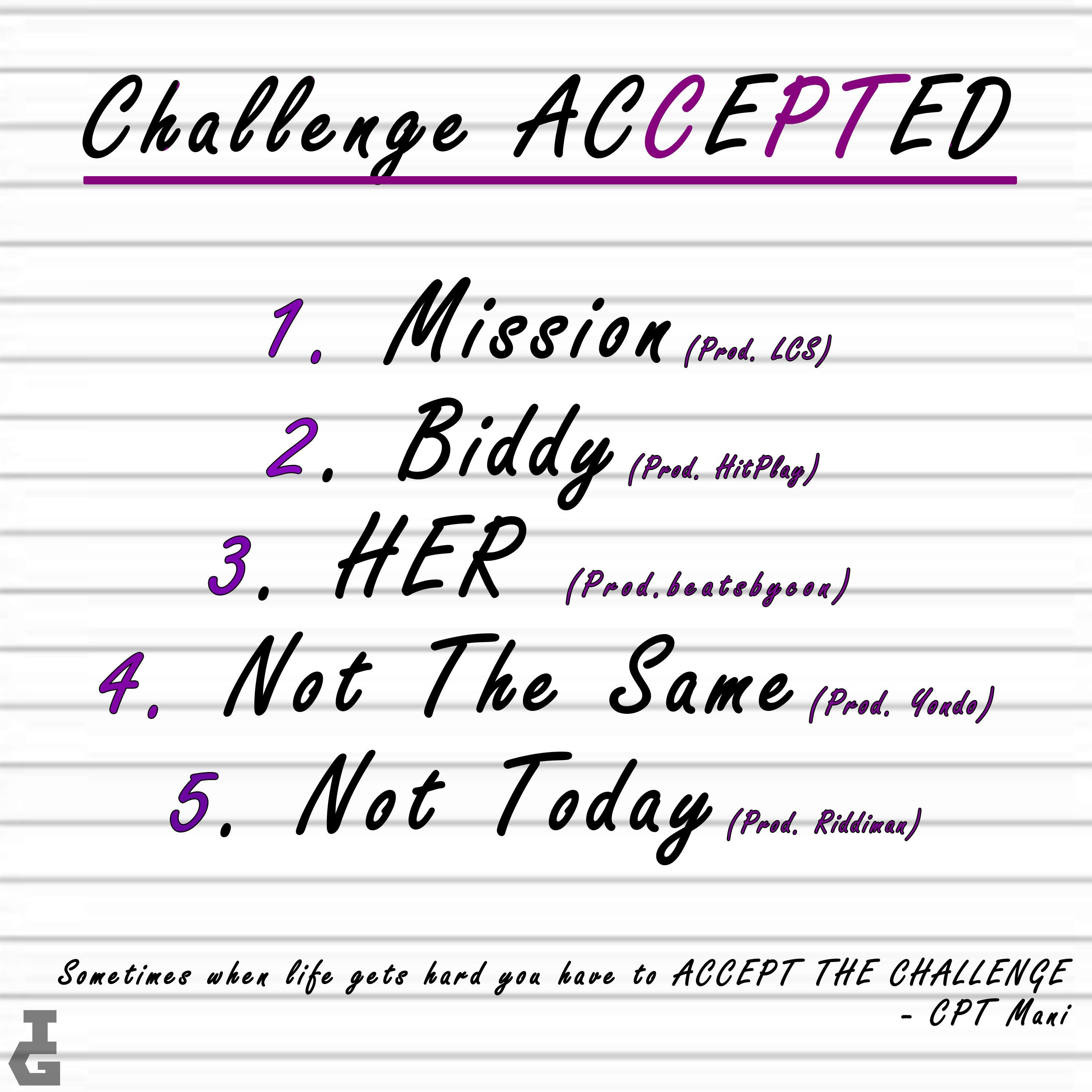 CPT Mani, Challenge ACCEPTED, Challenge ACCEPTED Mixtape, CPT Mani Mixtape, Mixtape 